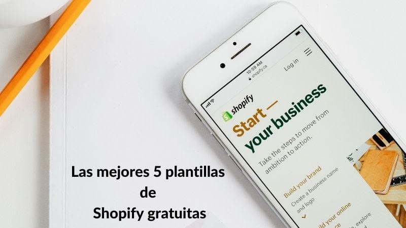 Las mejores 5 plantillas gratuitas para tu tienda Shopify