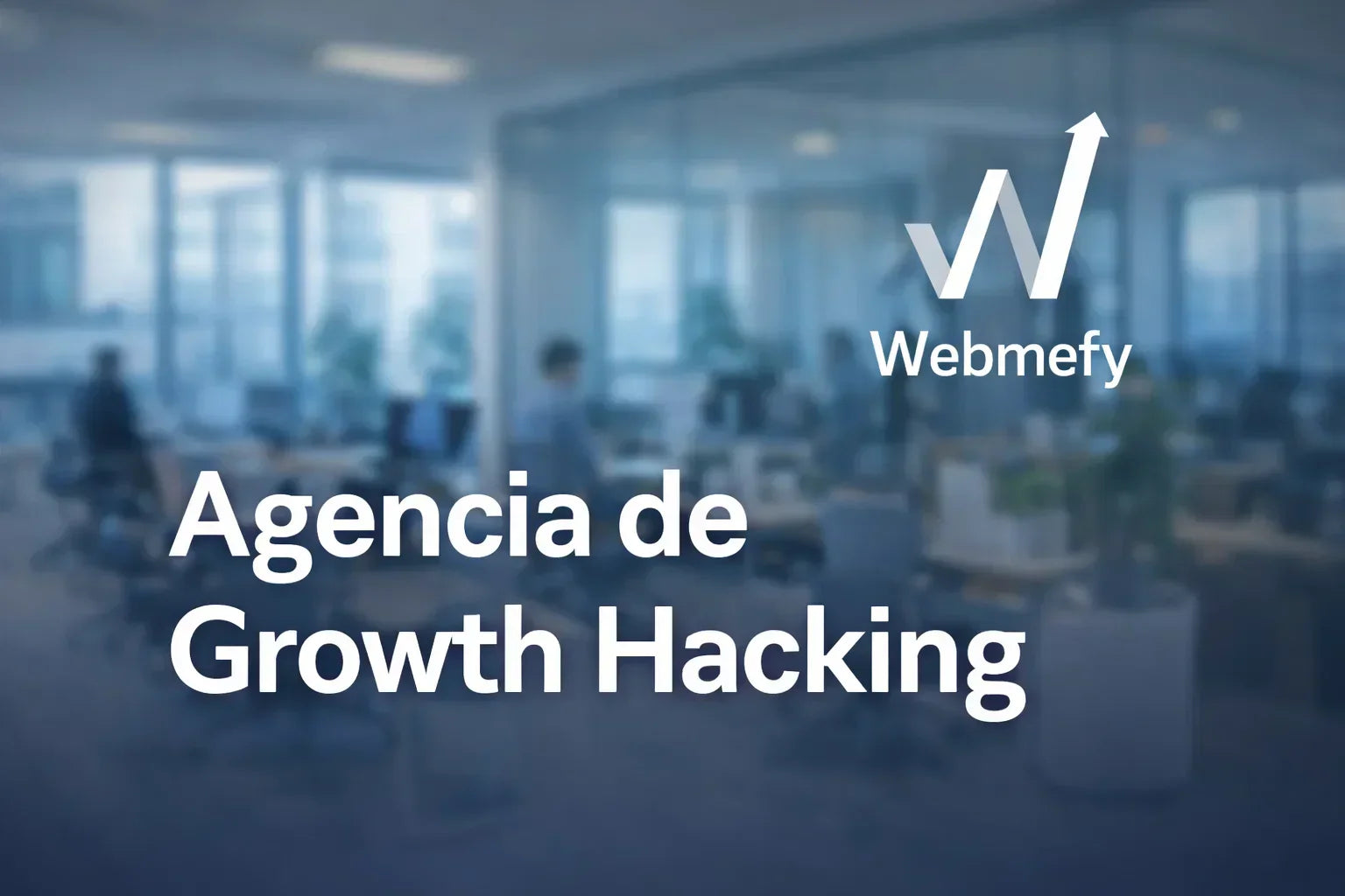 Agencia growth hacking