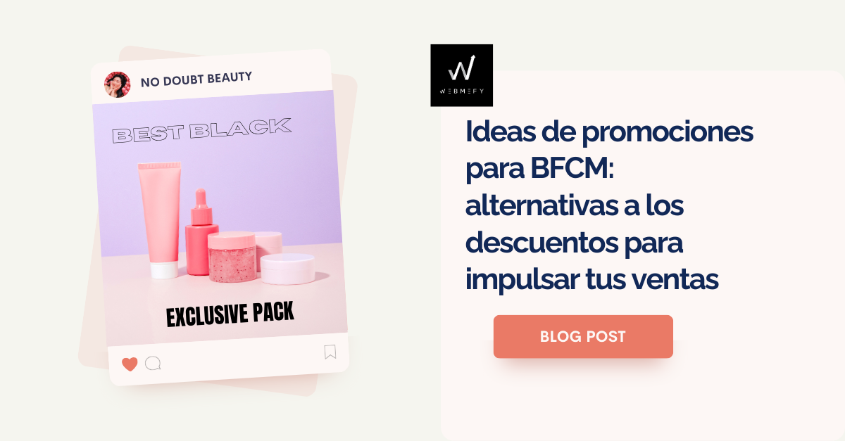 Estrategias de promociones para BFCM: alternativas a los descuentos para impulsar tus ventas