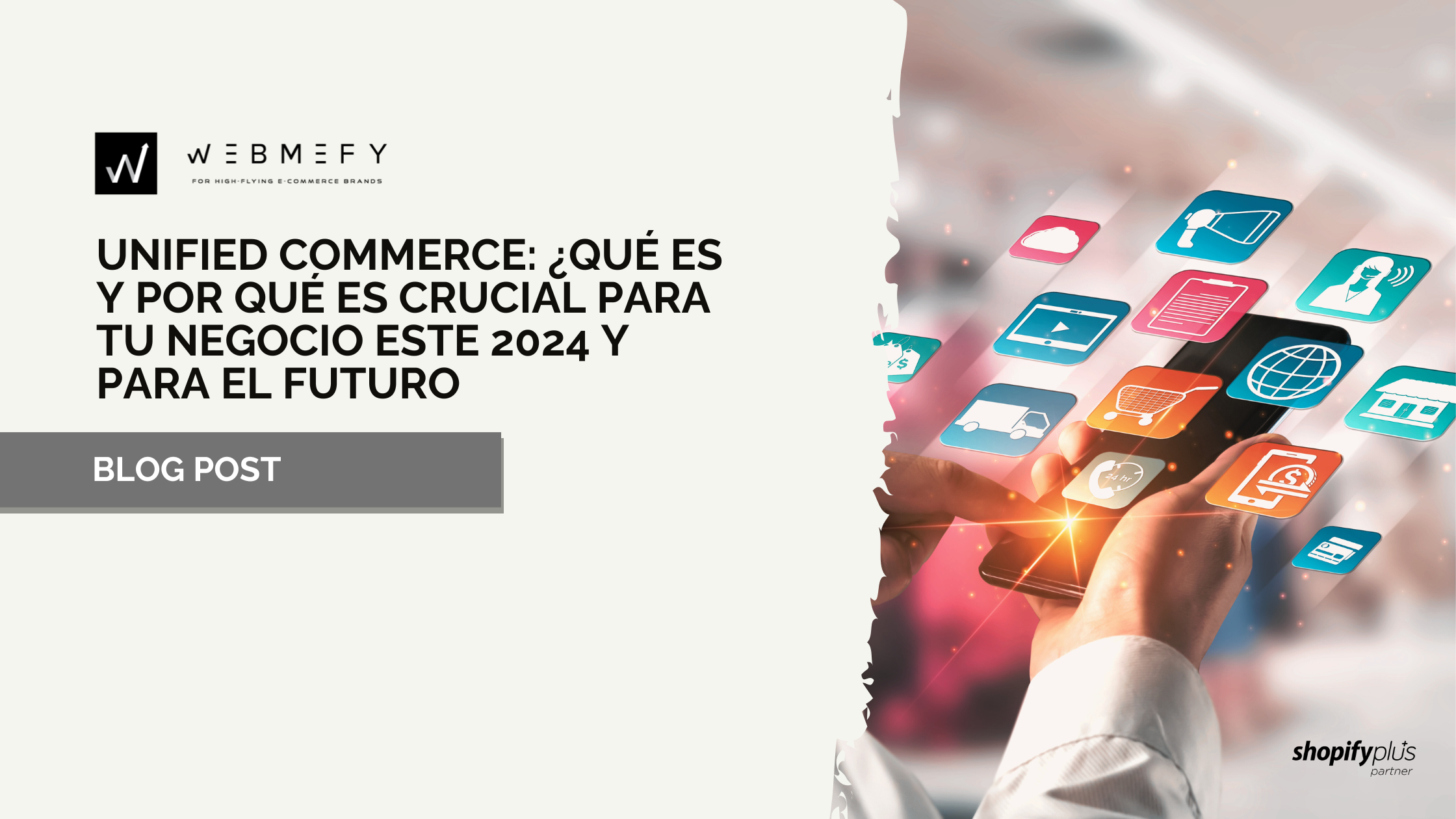 Unified commerce: Qué es y por qué es importante para tu negocio
