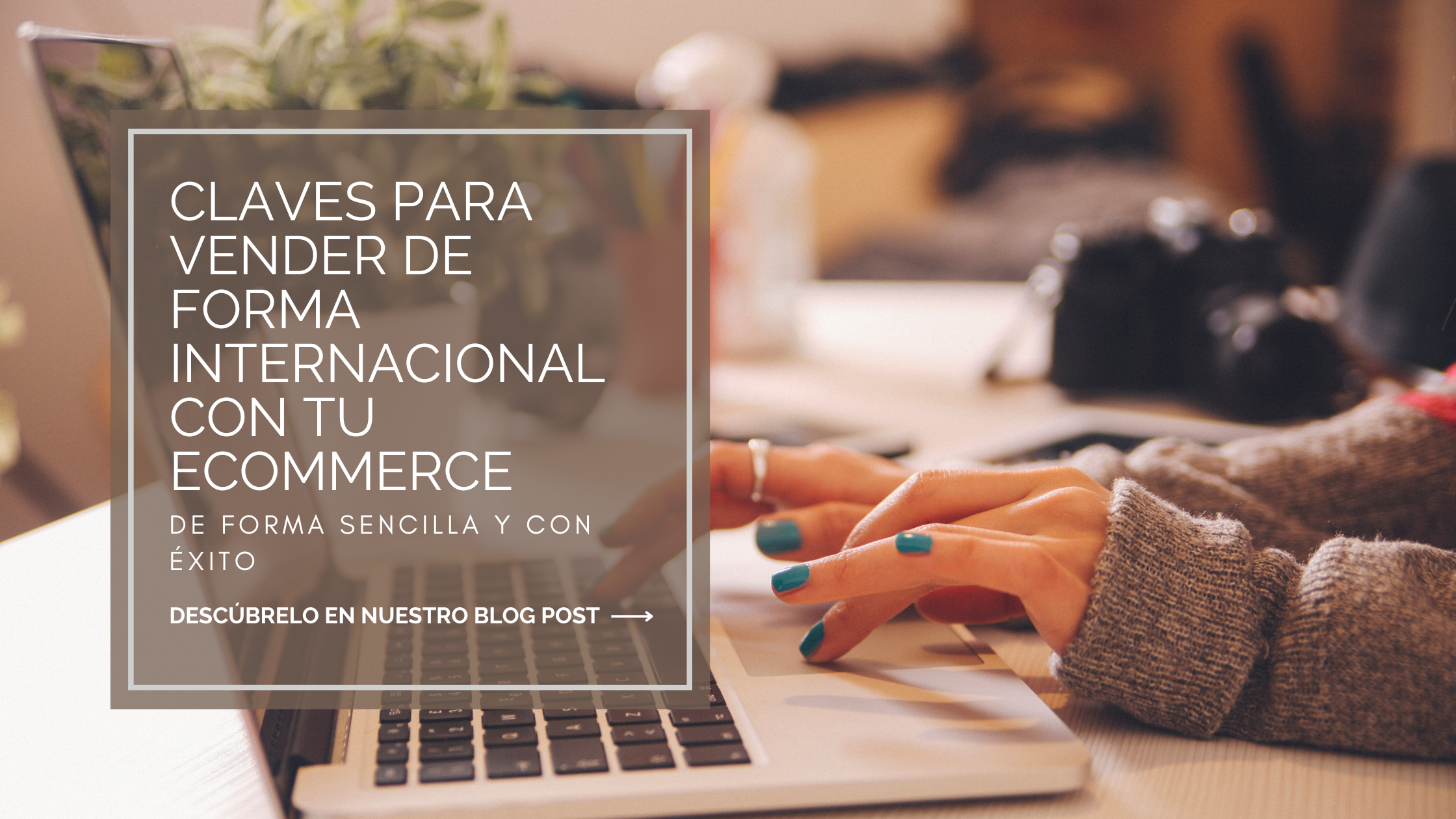 Claves para la Internacionalización de un eCommerce
