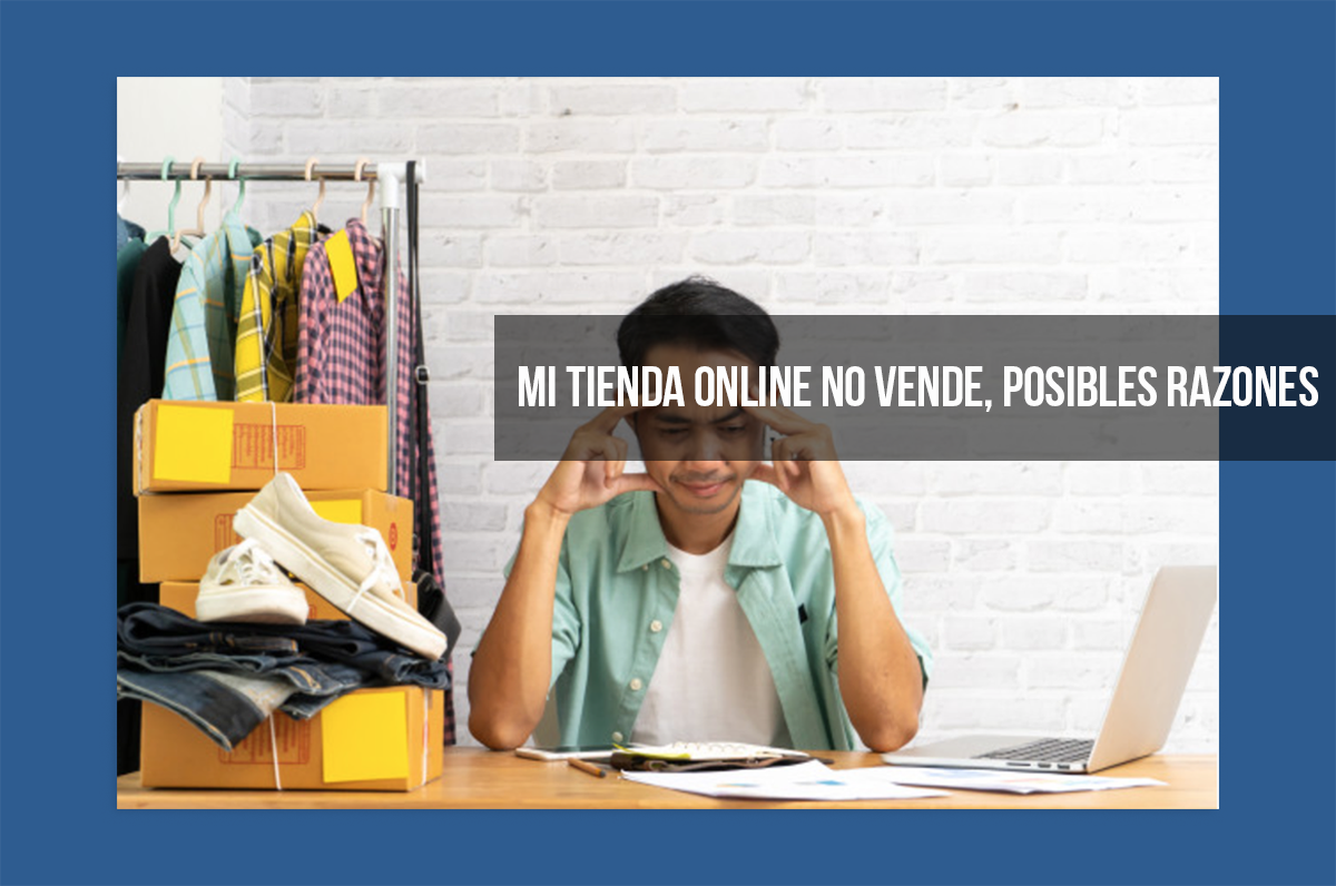 No Vendo Nada en Mi Tienda Online: ¿Qué Puedo Hacer?