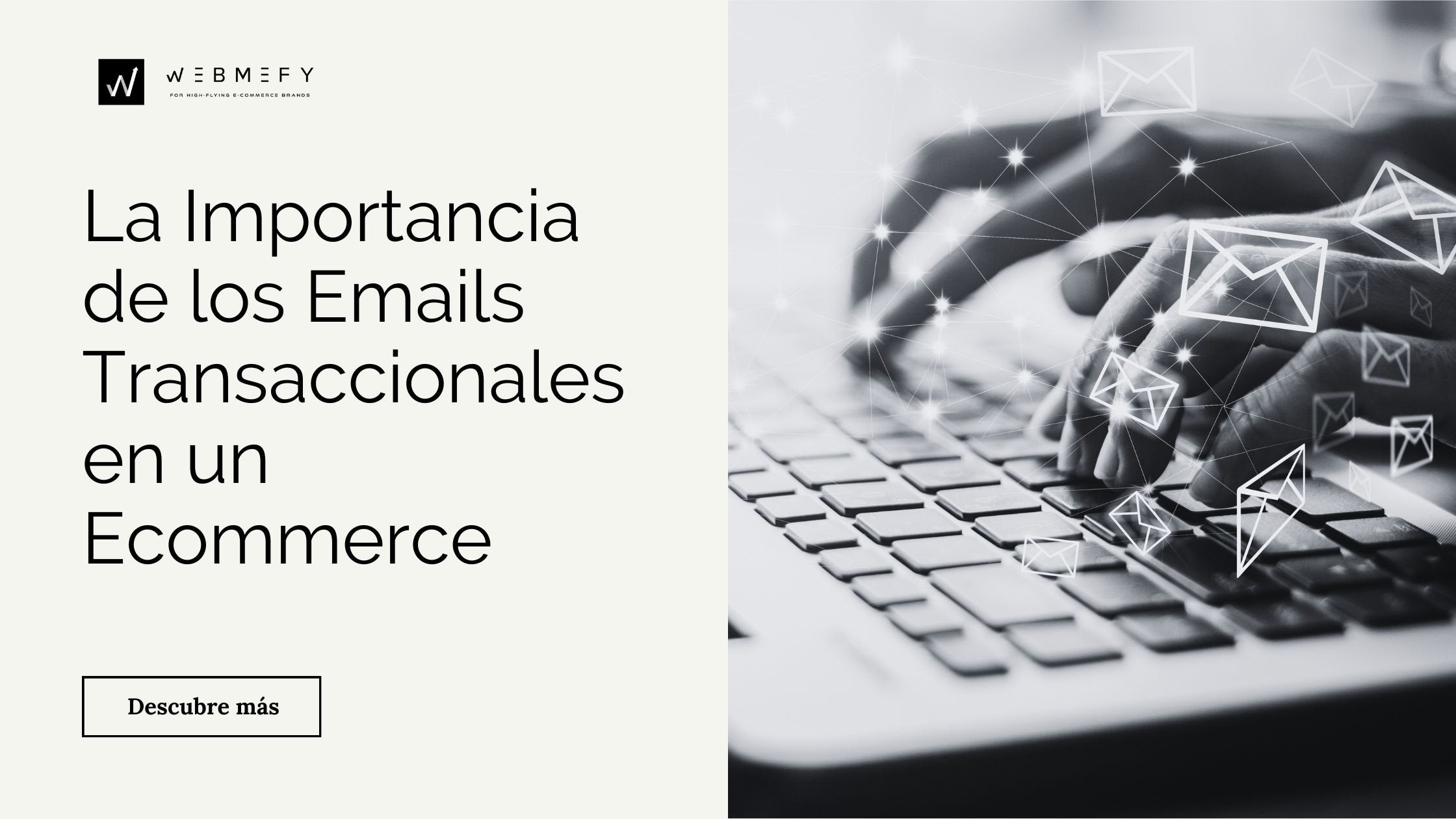 La Importancia de los Emails Transaccionales en un Ecommerce