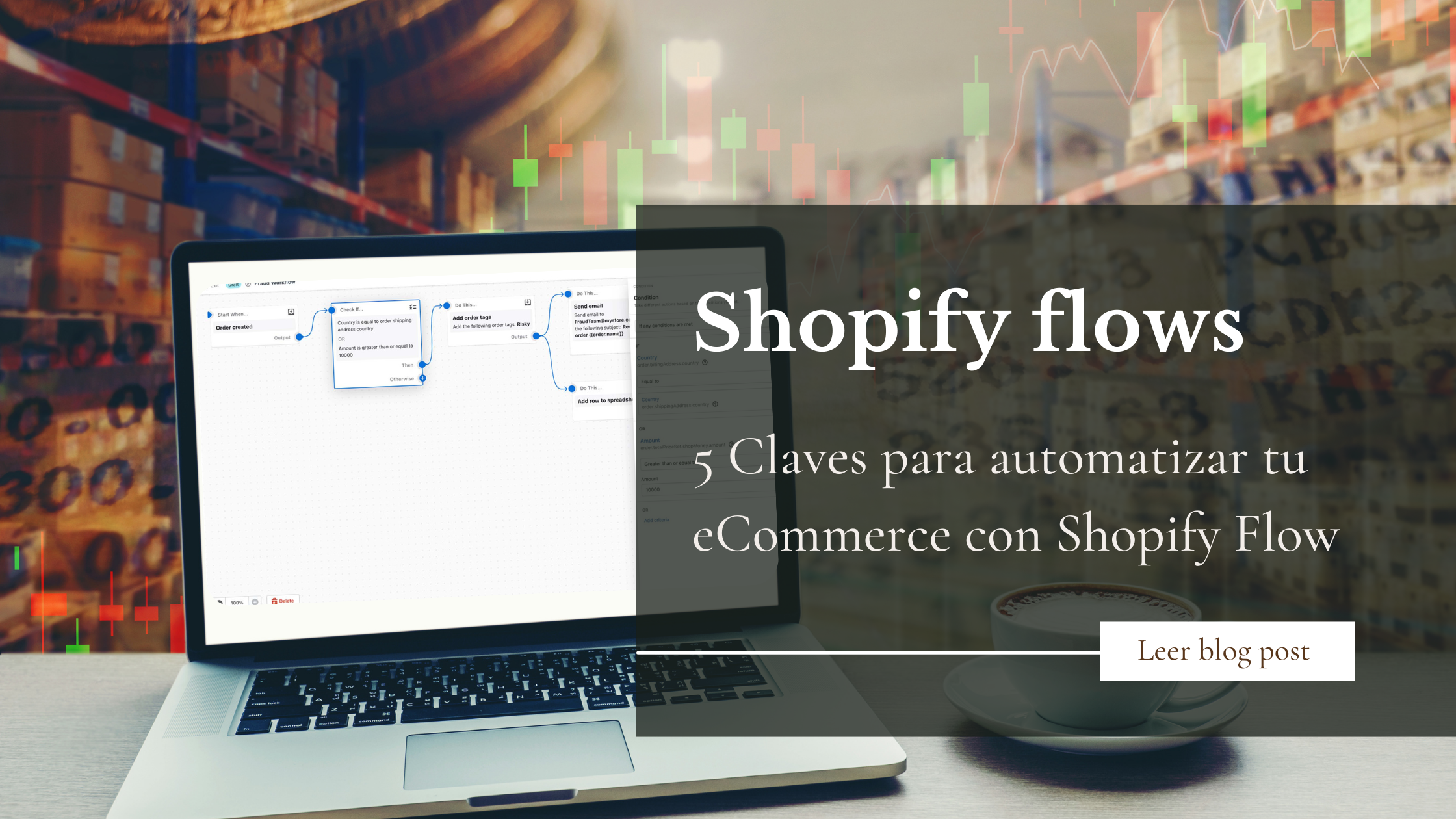 5 Claves para automatizar tu eCommerce con Shopify Plus Flow