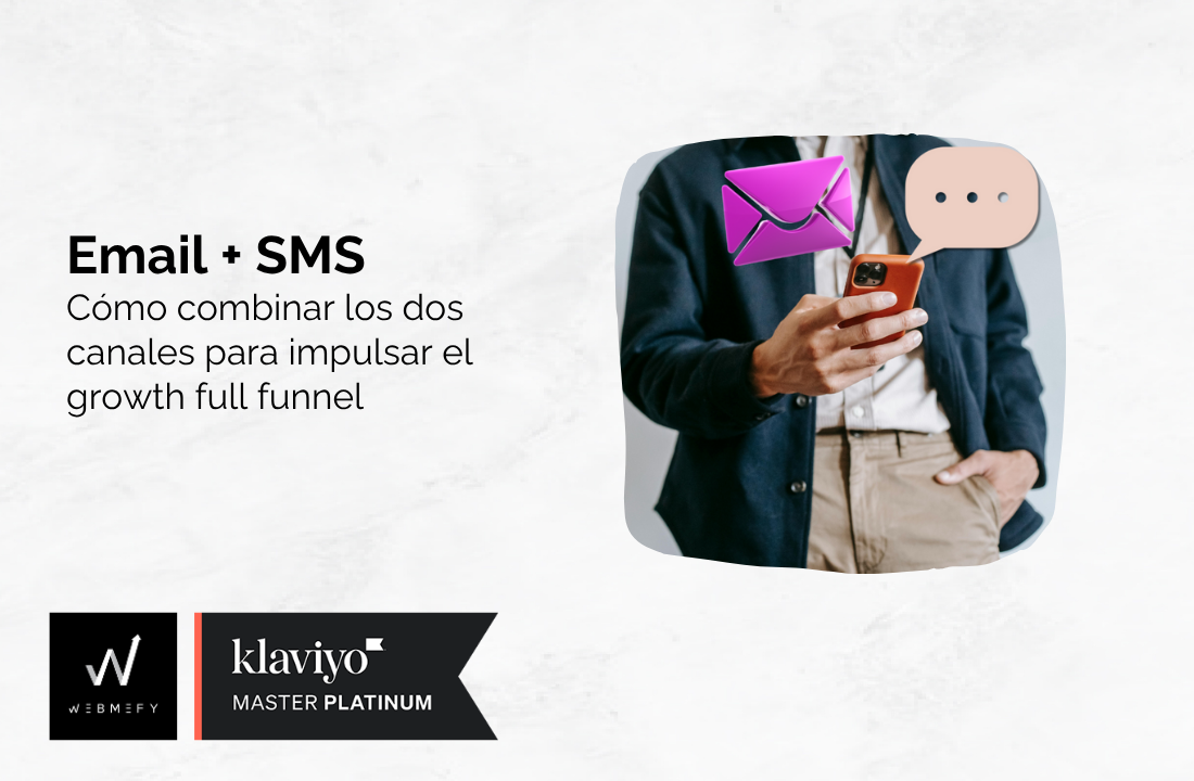 Cómo combinar SMS y email para impulsar el growth full funnel