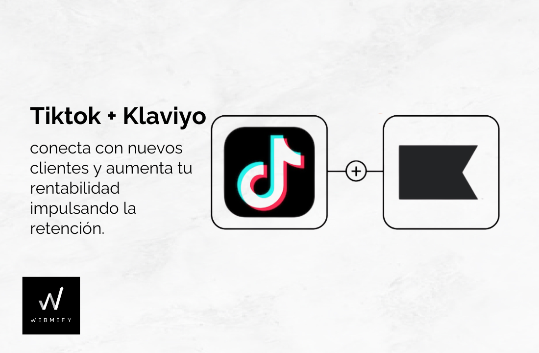 Cómo integrar TikTok con Klaviyo para maximizar tus campañas de marketing omnicanal